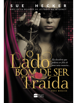 O Lado Bom de Ser Traída