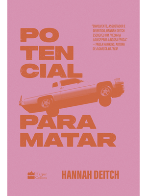 Potencial para Matar – o Thriller Perfeito para Fãs de Thelma e Louise