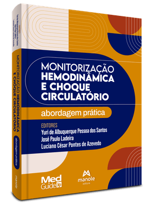 Monitorização Hemodinâmica e Choque Circulatório: Abordagem Prática