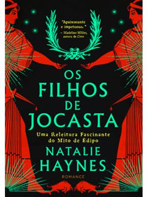 Os Filhos de Jocasta: Uma Releitura Fascinante do Mito de Édipo