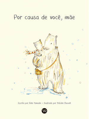 Por Causa de Você, Mãe
