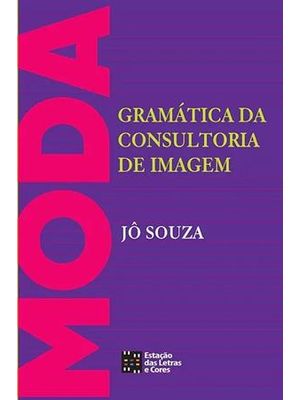 Moda, Gramatica da Consultoria de Imagem