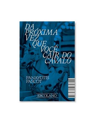 Da Próxima Vez Que Você Cair do Cavalo