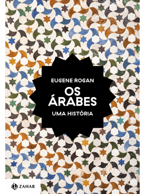Os Árabes: Uma História