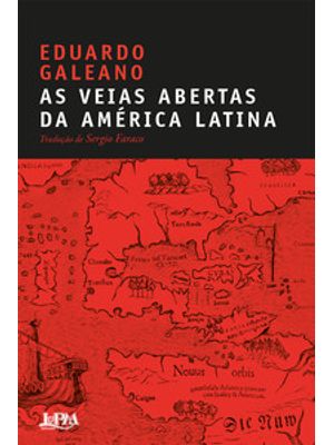 As Veias Abertas da América Latina