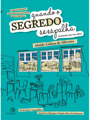 Quando o Segredo Se Espalha: (A Poesia em Voz Alta)