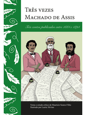 Três Vezes Machado de Assis