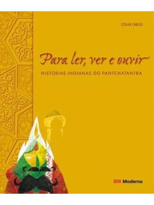 Para Ler, Ver e Ouvir - Historias Indianas do Pantchatantra