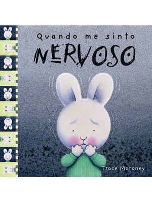 Quando Me Sinto Nervoso