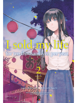 I Sold My Life For Ten Thousand Yen Per Year - Vol. 02
