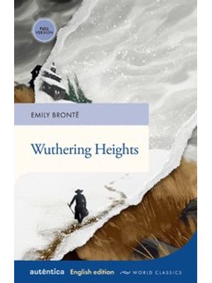 Wuthering Heights: (English Edition – Full Version)