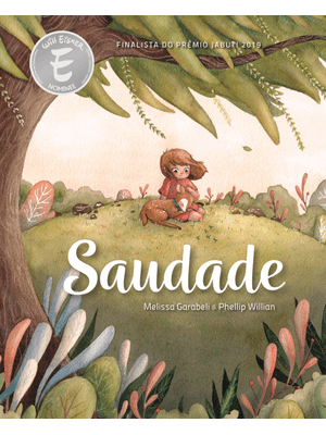 Saudade – Nova&Nbsp;Edição da Hq Finalista do Prêmio Eisner: Mesmo Autor do Best-Seller o Urso e o e