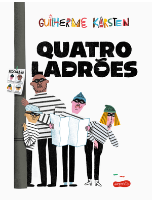 Quatro Ladrões – do Vencedor do Prêmio Jabuti e Autor de a Caçada