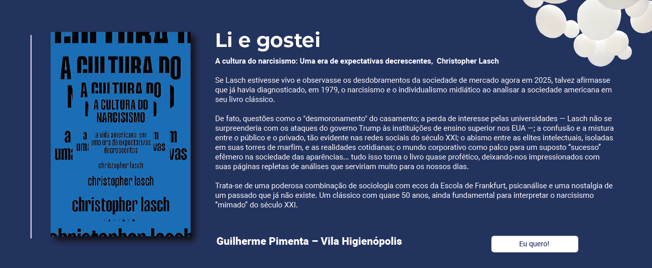 Divulgação do livroA Cultura do Narcisismo: Uma Era de Expectativas Decrescentes por um funcionário da unidade do Patio Higienopolis